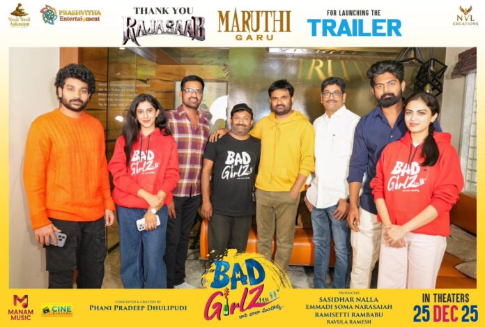 Captivating Theatrical Trailer of ‘Bad Girlz’ Unveiled By Director Maruthi