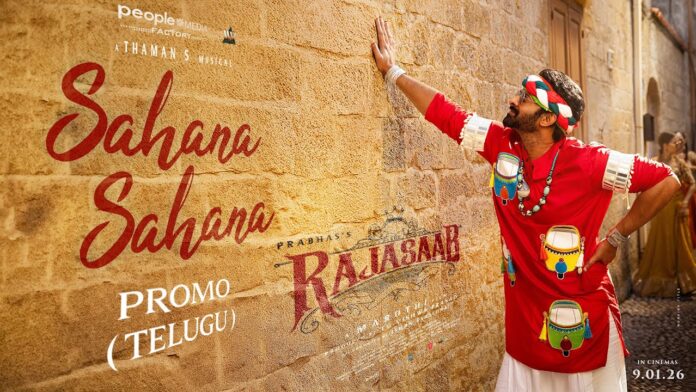 Beautiful Melody Song ‘Sahana Sahana..’ Promo Released from Rebel Star Prabhas’ “Raja Saab”