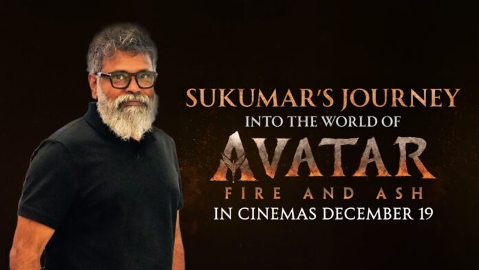 Director Sukumar Praises James Cameron’s Avatar: Fire and Ash, Calls It ‘An Absolute Blockbuster’!