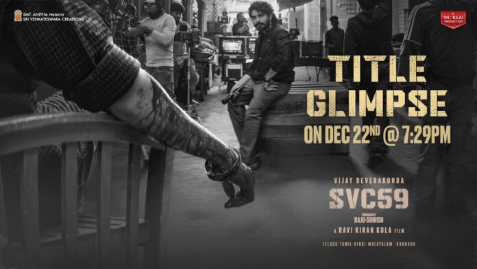 Vijay Deverakonda and Dilraju ‘s “SVC 59” Director’s Note