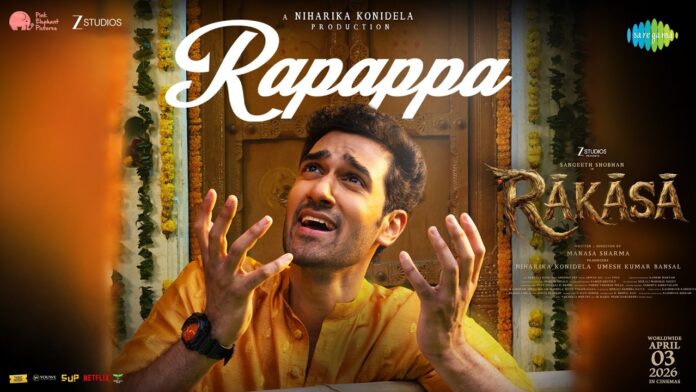 ‘Rapappa’ – The First Single from Rākāsā Arrives with a Catchy and Playful Heartbreak Twist