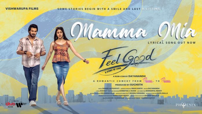 ‘Mamma Mia’ Full Song Released from Romantic Comedy ‘Feel Good’